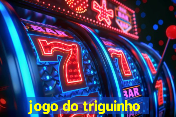 jogo do triguinho