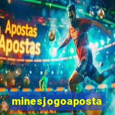 minesjogoaposta