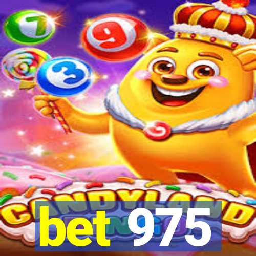 bet 975
