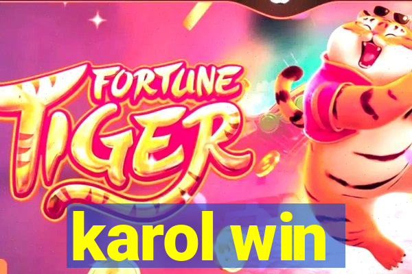 karol win