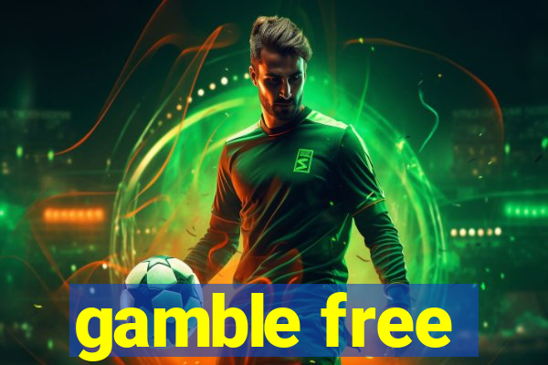 gamble free