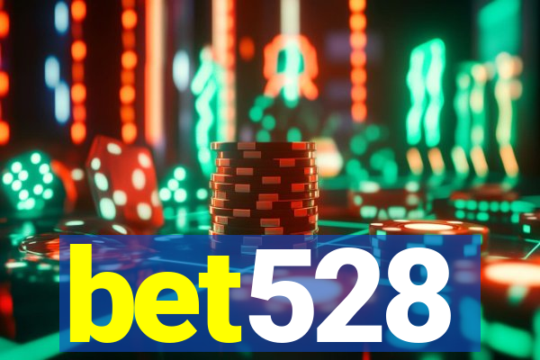 bet528