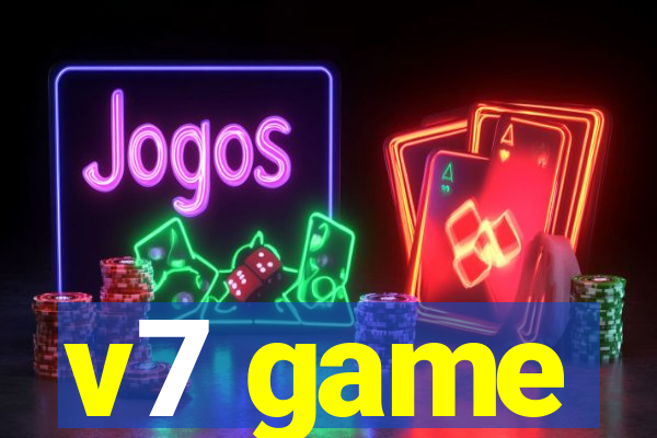 v7 game