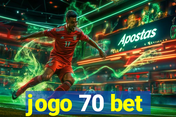 jogo 70 bet