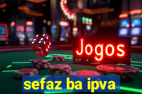 sefaz ba ipva