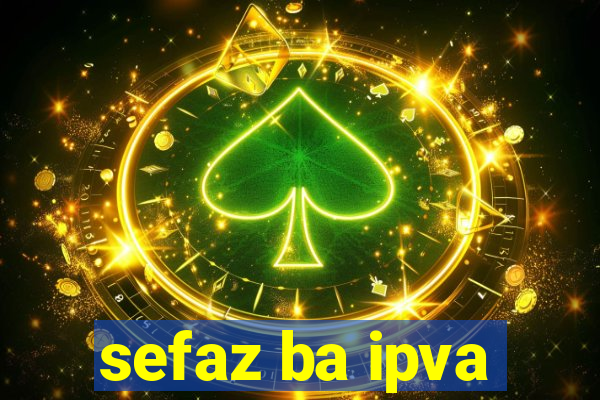 sefaz ba ipva