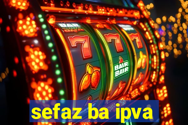 sefaz ba ipva