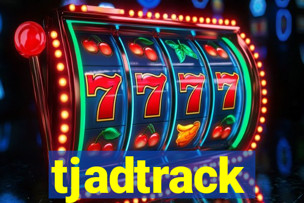 tjadtrack