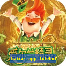 baixar app futebol da hora 3.7