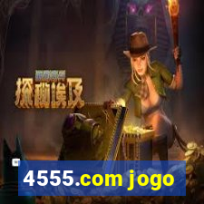 4555.com jogo