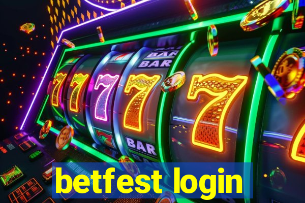 betfest login