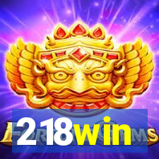 218win