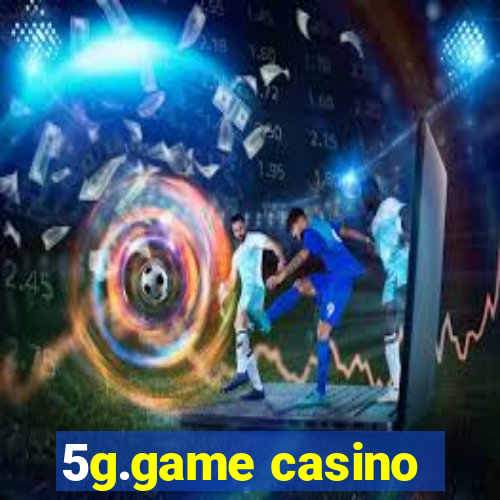 5g.game casino