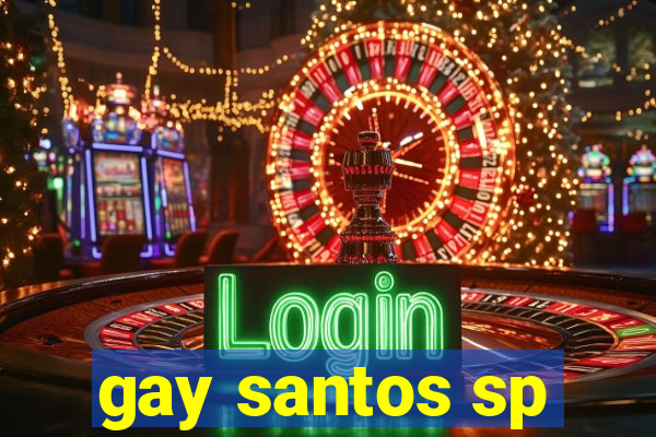gay santos sp