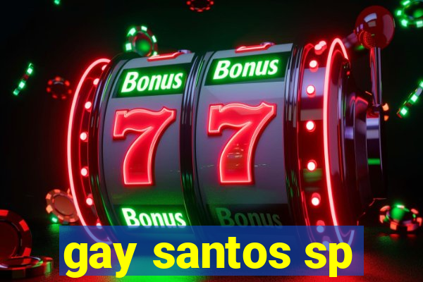gay santos sp