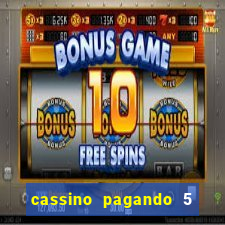 cassino pagando 5 reais no cadastro