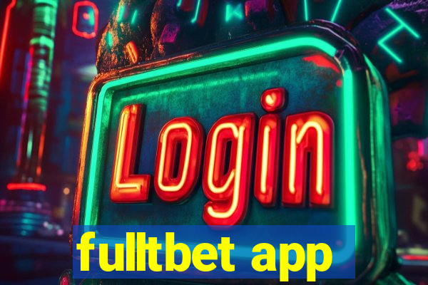fulltbet app