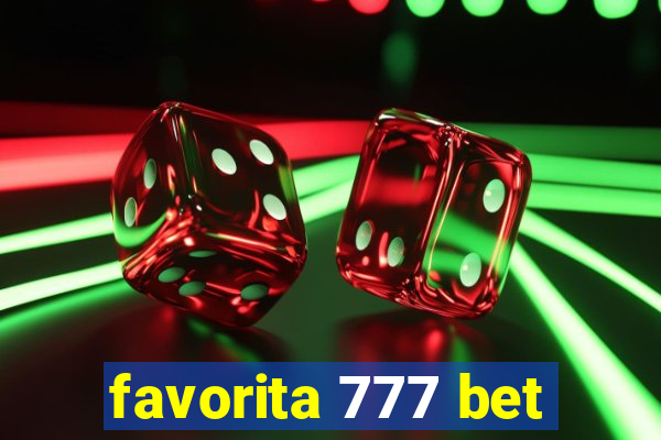 favorita 777 bet