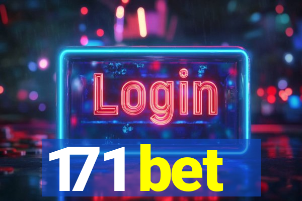 171 bet