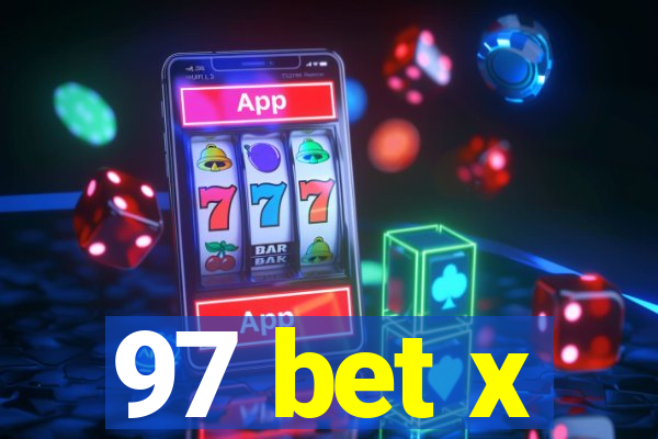 97 bet x