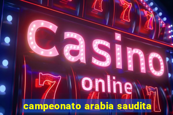 campeonato arabia saudita