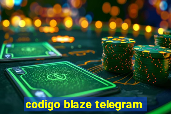 codigo blaze telegram