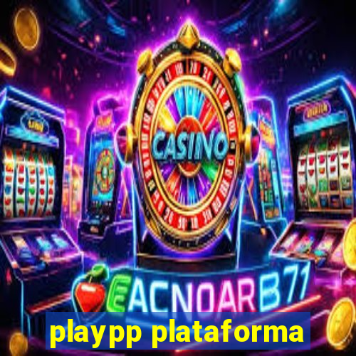 playpp plataforma