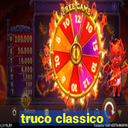 truco classico