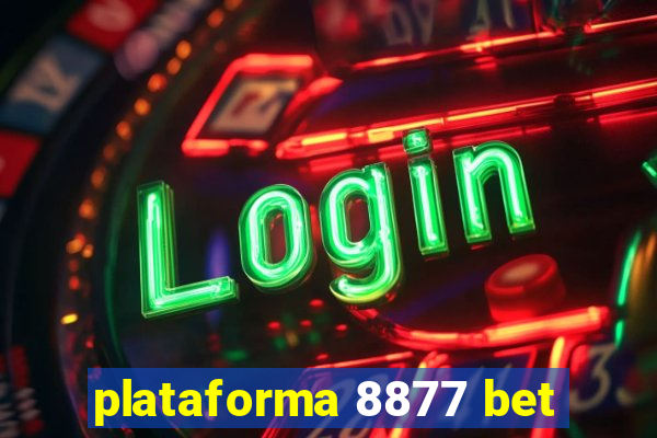 plataforma 8877 bet