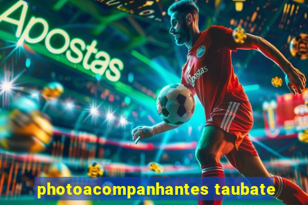 photoacompanhantes taubate