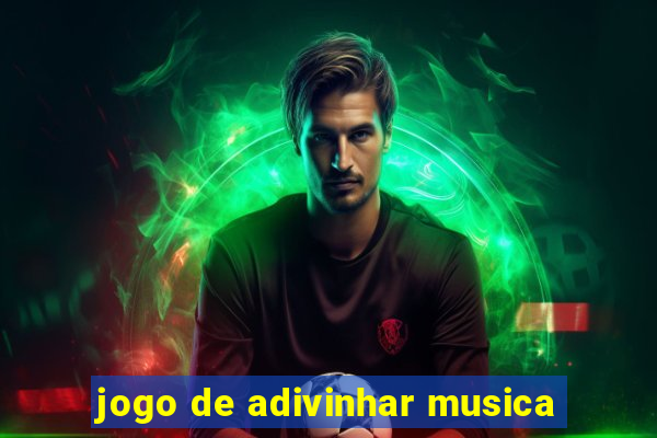 jogo de adivinhar musica