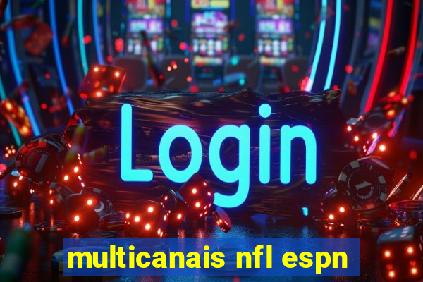 multicanais nfl espn