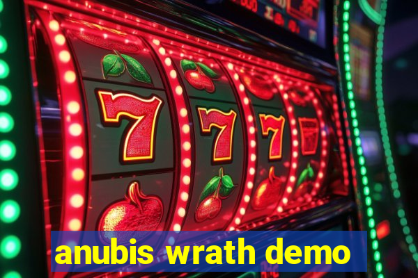 anubis wrath demo