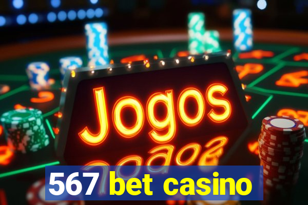 567 bet casino