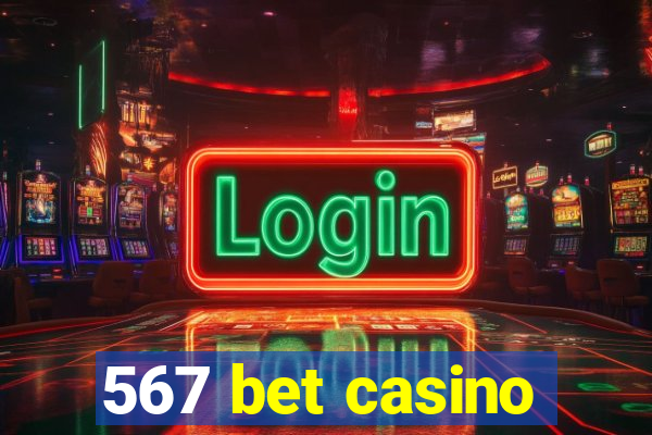 567 bet casino