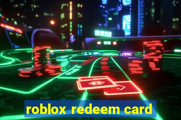 roblox redeem card