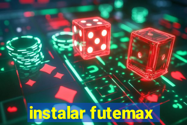 instalar futemax