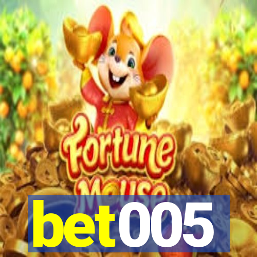 bet005