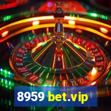 8959 bet.vip