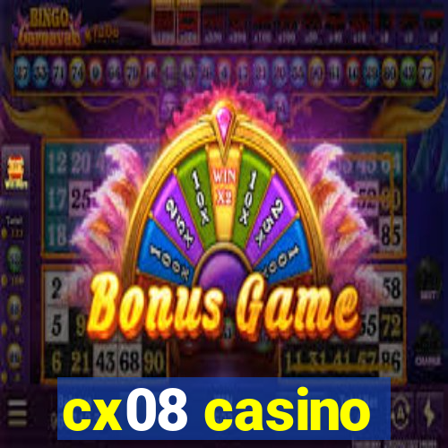 cx08 casino