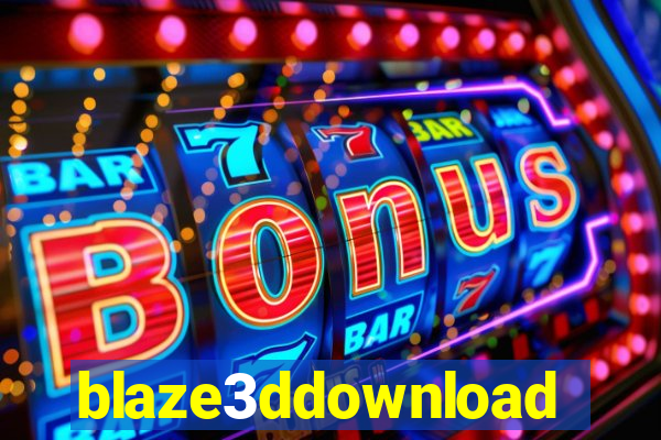blaze3ddownload