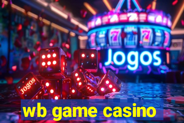 wb game casino