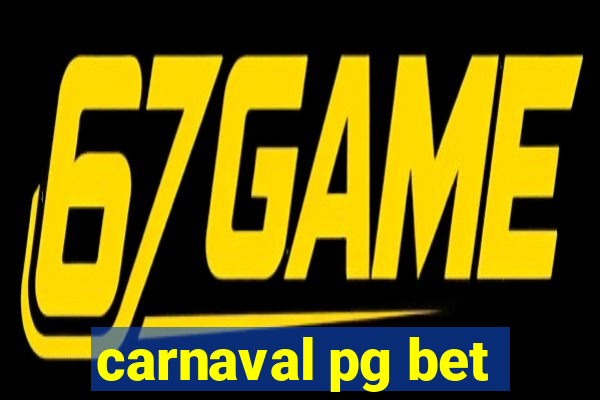 carnaval pg bet