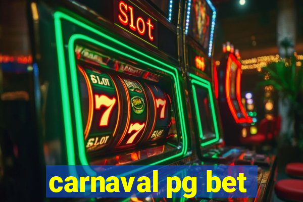 carnaval pg bet