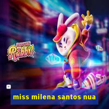 miss milena santos nua