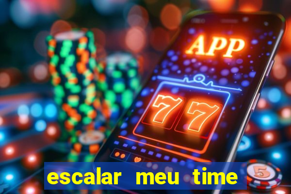 escalar meu time de futebol
