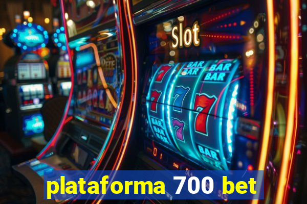 plataforma 700 bet