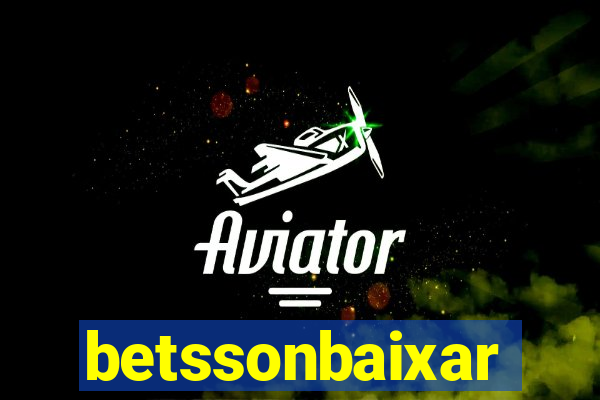 betssonbaixar
