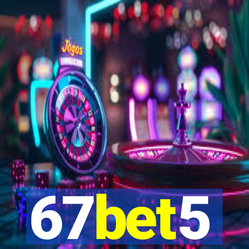 67bet5
