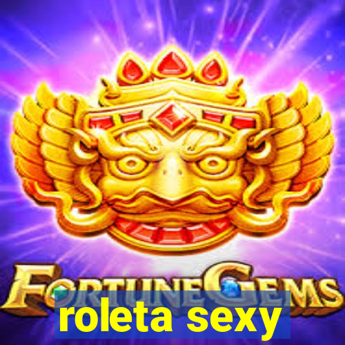 roleta sexy